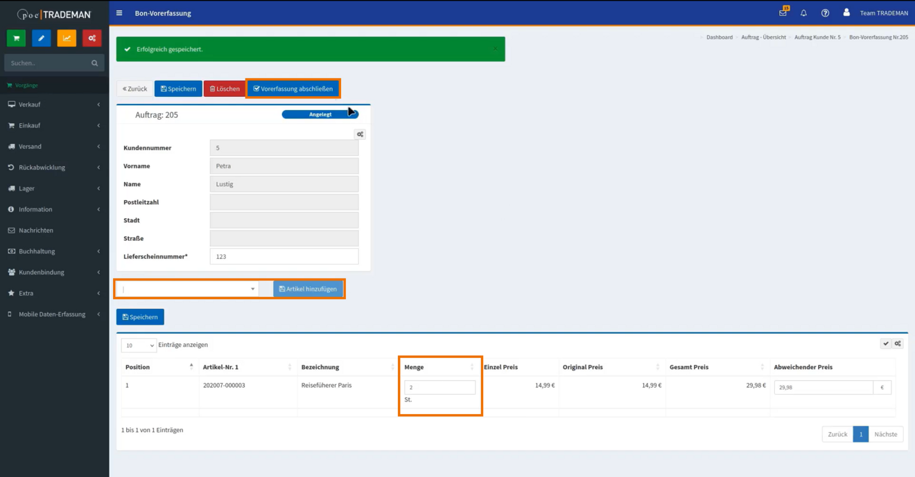 Screenshot TRADEMAN: Artikel und Mengen in der Bon-Vorerfassung bearbeiten und den Vorgang mit "Vorerfassung abschließen" beenden.